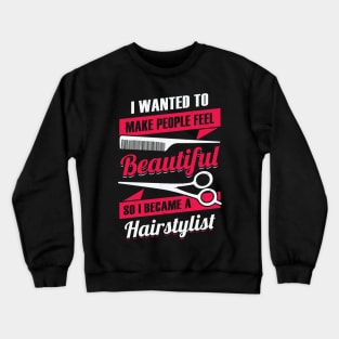 Hairstylist Hair Salon Hairdresser Gift Crewneck Sweatshirt